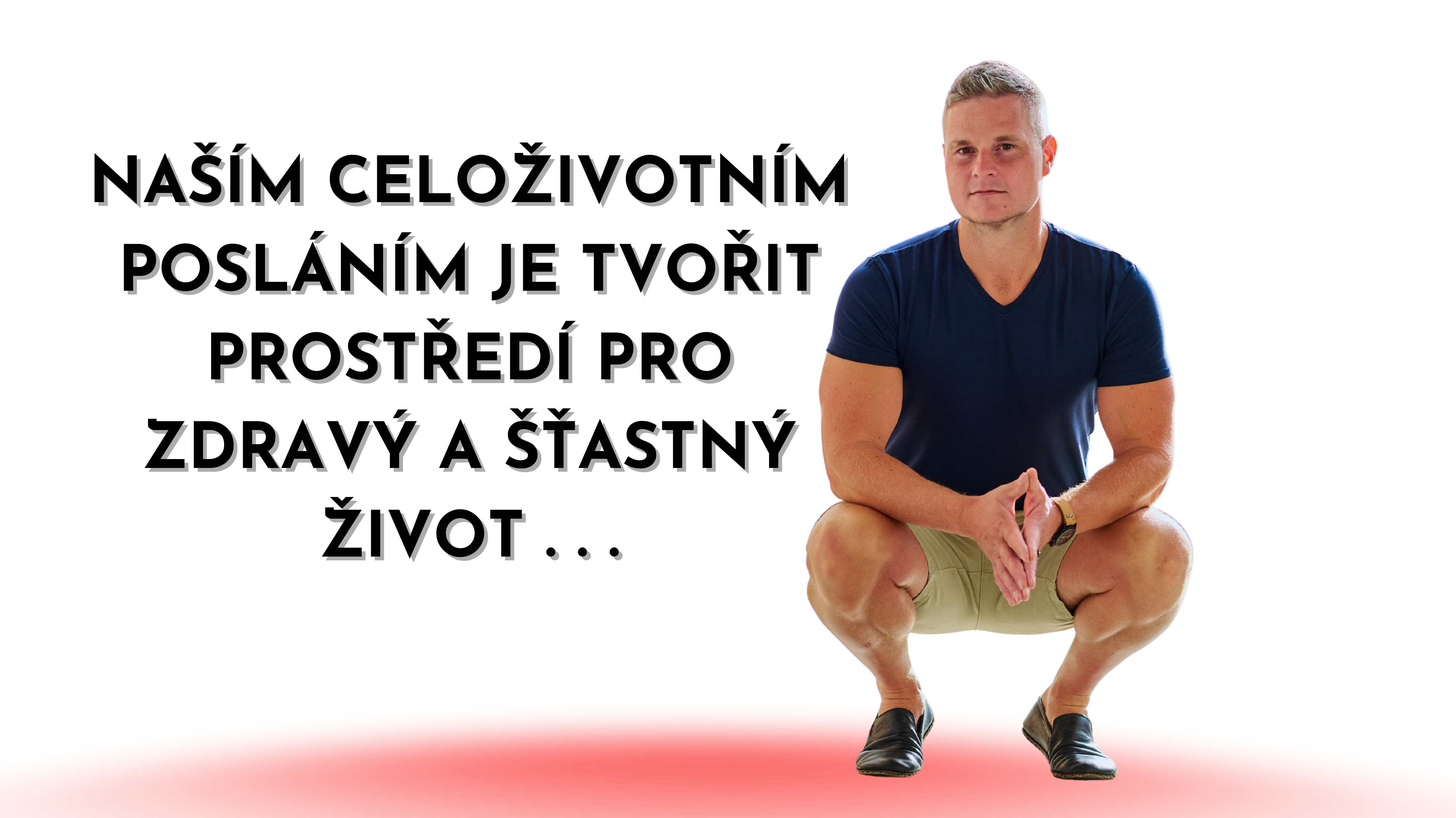 Naším celoživotním posláním je tvořit prostředí pro zdravý a šťastný život_20250814_161708_0000_1